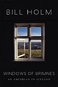 The Windows of Brimnes: An American in Iceland (Hardcover)