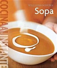Williams-Sonoma Cocina Al Instante Sopa / Instant Soup Cuisine (Hardcover)