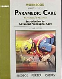 Paramedic Care (Paperback, 2nd, Workbook)