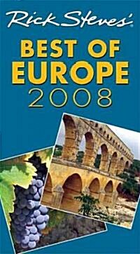 Rick Steves 2008 Best of Europe (Paperback)