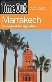 Time Out Marrakech: Essaouira & the High Atlas (Paperback, 3)