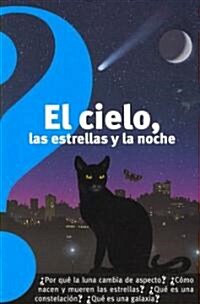 El Cielo, Las Estrellas y La Noche (Paperback)