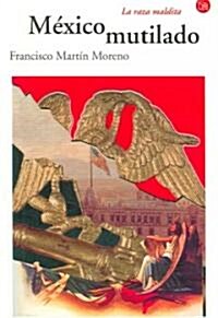 Mexico Multilado/ A Wounded Mexico (Paperback, POC)