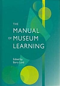 Manual of Museum Learning (Hardcover)