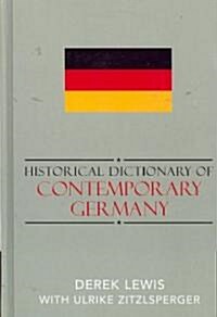 Historical Dictionary of Contemporary Germany (Hardcover)