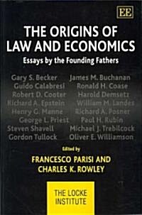 The Origins of Law and Economics : Essays by the Founding Fathers (Paperback)