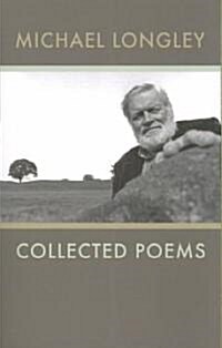 Collected Poems Michael Longley (Paperback)