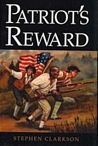 Patriots Reward (Hardcover)