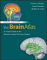 The Brain Atlas: A Visual Guide to the Human Central Nervous System (Spiral, 3)