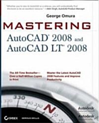 Mastering AutoCaD 2008 and AutoCAD LT 2008 (Paperback)