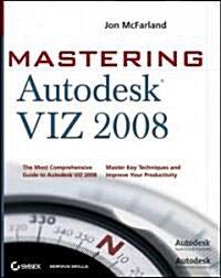 Mastering Autodesk Viz 2008 (Paperback)