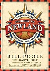 Journey to Newland, Story Book: A Road Map for Transformational Change (Paperback)
