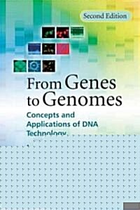 From Genes to Genomes (Paperback, 2nd, Reprint)