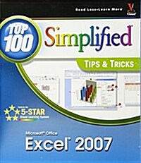 Microsoft Office Excel 2007 : Top 100 Simplified Tips and Tricks (Paperback)