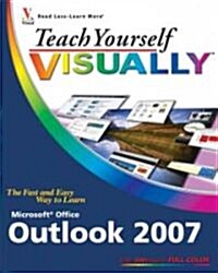 Teach Yourself Visually Outlook 2007 (Paperback)