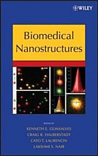 Biomedical Nanostructures (Hardcover)
