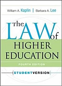 The Law of Higher Education (Paperback, 4th)