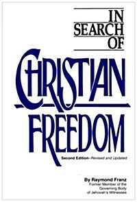 In Search of Christian Freedom (Paperback, 2nd, Revised, Updated)