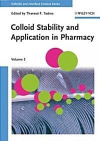 Colloid Stability and Application in Pharmacy (Hardcover)