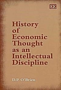 History of Economic Thought as an Intellectual Discipline (Hardcover)