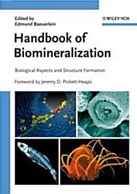 Handbook of Biomineralization, 3 Volume Set (Hardcover)