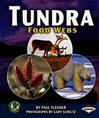 Tundra Food Webs (Library Binding)