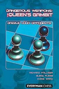 The Queens Gambit : Dazzle Your Opponents! (Paperback)