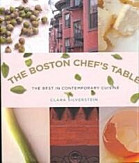 Boston Chefs Table: The Best in Contemporary Cuisine (Hardcover)