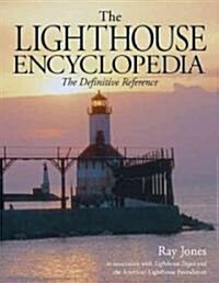 The Lighthouse Encyclopedia (Paperback, 1st)