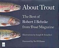 About Trout (Hardcover)