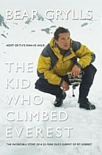 The Kid Who Climbed Everest (Paperback)