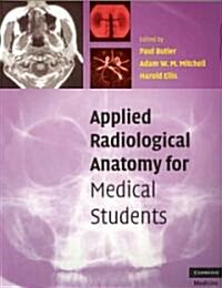Applied Radiological Anatomy for Medical Students (Paperback)