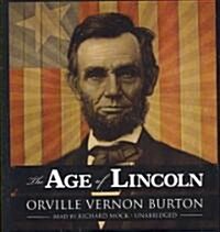 The Age of Lincoln (Audio CD)