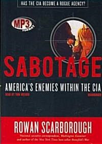 Sabotage: Americas Enemies Within the CIA (MP3 CD)