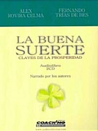 La Buena Suerte/ Good Luck (Audio CD)