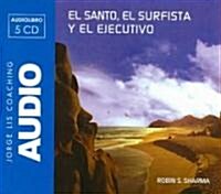 El Santo, El Surfista Y El Ejecutivo/ the Saint, the Surfer and the Ceo (Audio CD)