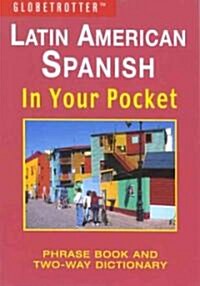 Latin American Spanish in Your Pocket (Paperback)