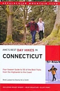 AMCs Best Day Hikes in Connecticut (Paperback, 1st)