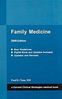 Family Medicine, 2008 (Paperback, 1st)