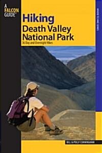 Hiking Death Valley National Park: 36 Day and Overnight Hikes (Paperback)