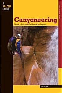 Canyoneering (Paperback, 1st)