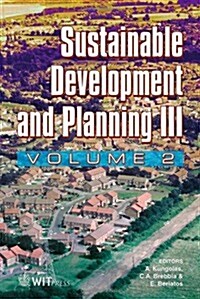 Sustainable Development and Planning III (Hardcover)