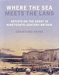 Where the Sea Meets the Land (Paperback)