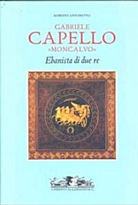 Gabriele Capello (Moncalvo) (Hardcover)