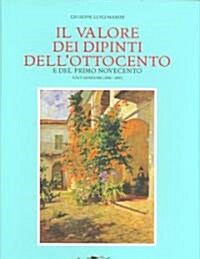 Il Valore Dei Dipinti Dellottocento XXIV Edition, 2006-2007 (Hardcover, 24, Revised)