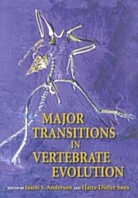 Major Transitions in Vertebrate Evolution (Hardcover)