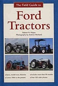 The Field Guide to Ford Tractors (Hardcover)