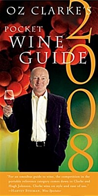 Oz Clarkes Pocket Wine Guide 2008 (Hardcover)