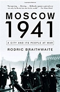 Moscow 1941: A City and Its People at War (Paperback)