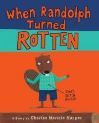 When Randolph Turned Rotten (Library)